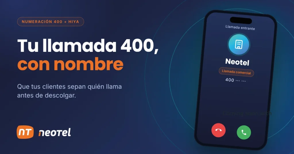 Numeración 400 y Hiya: Identifica tus Llamadas | Neotel